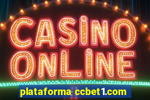 plataforma ccbet1.com